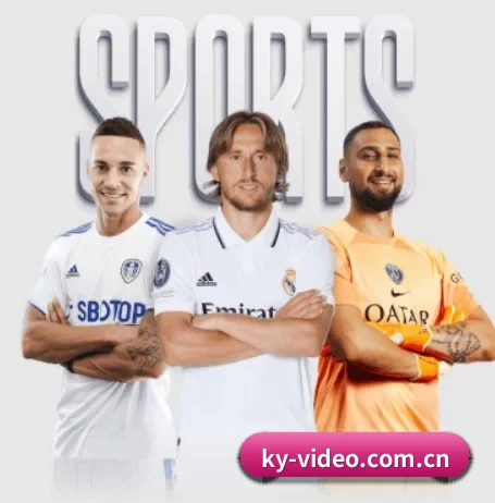开云·体育(kaiyun)官方网站_KAIYUNSPORTS APP